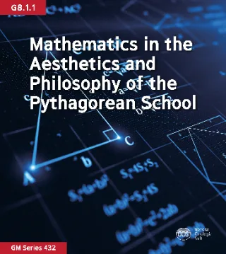 Mathematics in the Aesthetics and Philosophy of the Pythagorean School